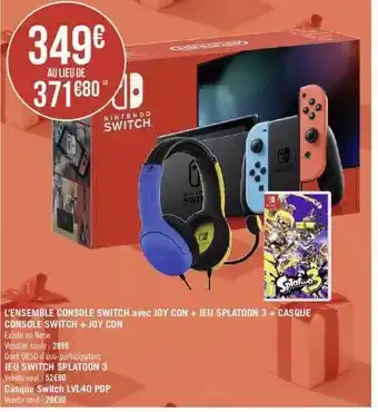Géant Casino L'ensemble console switch avec joy con + jeu splatoon 3 + casque console switch + joy con offre