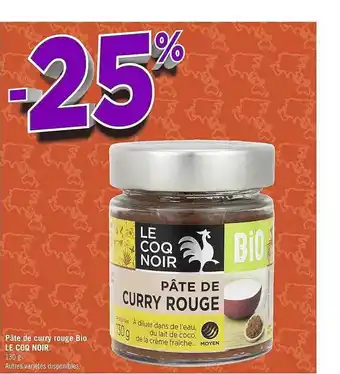 Casino Supermarchés Pâte de curry rouge bio le coq noir offre