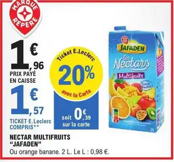 E.Leclerc Nectar multi fruits offre