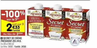 Leader Price Secret de crème président 25% m.g. offre