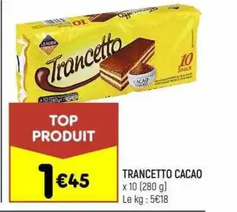 Leader Price Trancetto cacao offre