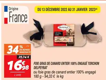 Netto Foie Gras de Canard Entier 100% Engagé Torchon Delpeyrat offre