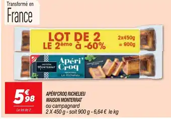 Netto Apéri'Croq Richelieu Maison Monterrat offre