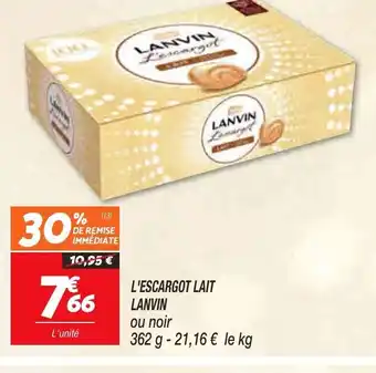 Netto L'Escargot Lait Lanvin offre
