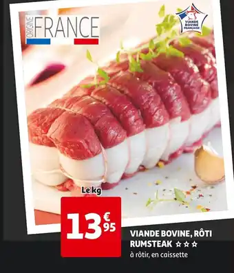 Auchan Viande Bovine Rôti Rumsteak offre