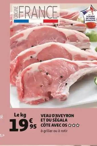 Auchan Veau D'Aveyron et du Ségala Côte Avec Os offre