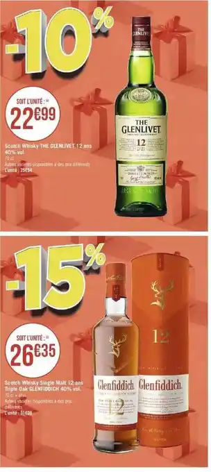 Géant Casino Scotch whisky the glenlivet 12 ans 40% vol., scotch whisky single malt 12 ans triple oak glenfiddich 40% vol. offre