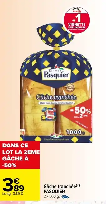 Carrefour Gâche Tranchée Pasquier offre