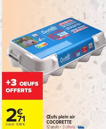 Carrefour Œufs Plein Air Cocorette offre