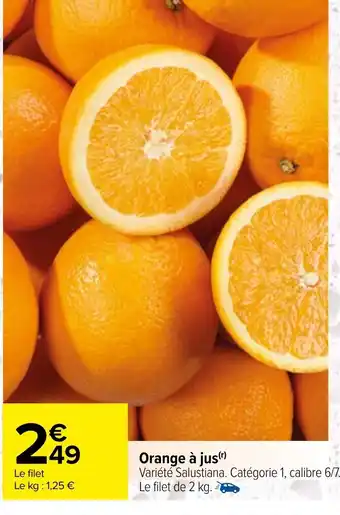 Carrefour Orange à Jus offre
