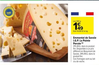 Carrefour Emmental De Savoie I.G.P. La Pointe Percée offre