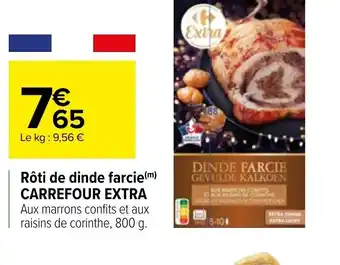 Carrefour Rôti de Dinde Farcie Carrefour Extra offre