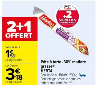Carrefour Pâte à Tarte- 30% Matière Grasse Herta offre