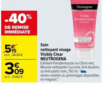 Carrefour Soin Nettoyant Visage Visibly Clear Neutrogena offre