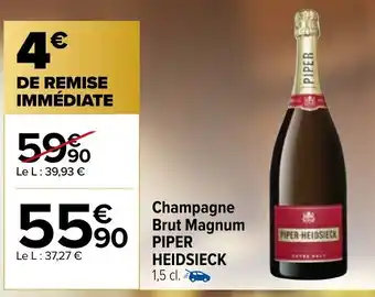 Carrefour Champagne Brut Magnum Piper Heidsieck offre