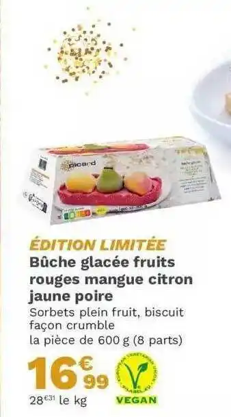 Picard Bûche glacée fruits rouges mangue citron jaune poire offre
