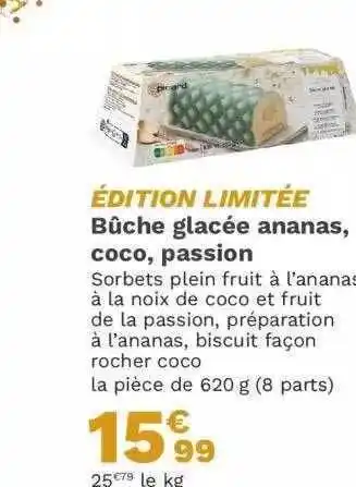 Picard Bûche glacée ananas, coco, passion offre
