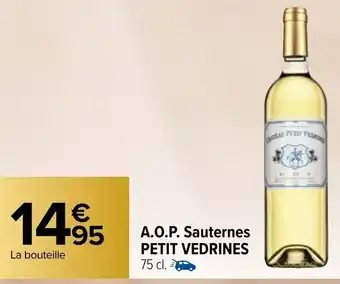 Carrefour A.O.P. Sauternes Petit Vedrines offre
