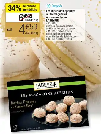 Cora x Carrefour Les Macarons Aperitifs Au Fromage Frais Et Saumon Fume Labeyrie offre