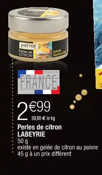 Cora x Carrefour Perles de Citron Labeyrie offre