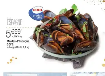 Cora x Carrefour Moules d'Espagne Cora offre