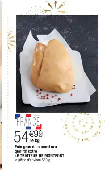 Cora x Carrefour Foie Gras de canard Cru Qualite Extra Le Traiteur de montfort offre