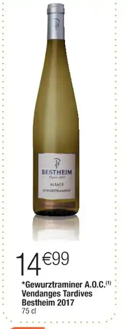Cora x Carrefour Gewurztraminer A.O.C Vendanges Tardives Bestheim 2017 offre