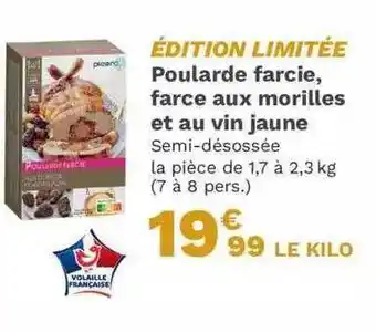 Picard Poularde farcie, farce aux morilles et au vin jaune offre