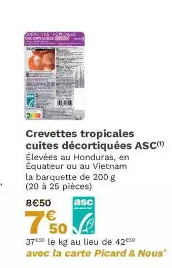 Picard Crevettes tropicales cuites décortiquées asc offre