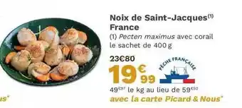Picard Noix de saint-jacques france offre