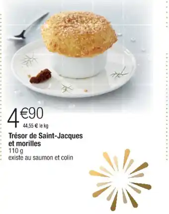 Cora x Carrefour Tresor de Saint-Jacques Et Morilles offre