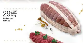 Cora x Carrefour Roti de Cerf Sans Os offre