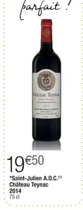 Saint-Julien A.O.C Chateau Teynac 2014 75cl