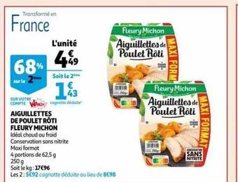 Auchan Aiguillettes de poulet rôti fleury michon offre