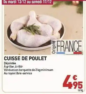 Grand Frais Cuisse de poulet offre
