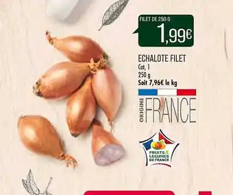 Match Échalote filet offre