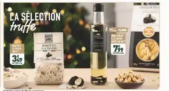 Grand Frais Risotto la truffe 250 g, huile d'olive à la truffe noire 250ml offre