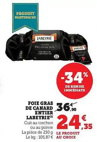 Hyper U Foie gras de canard entier labeyrie offre