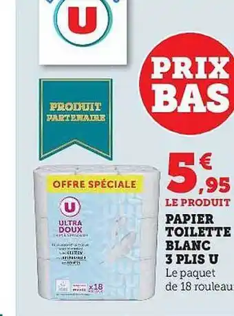Hyper U Papier toilette blanc 3 plis u offre
