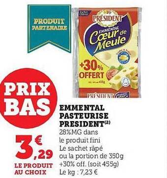 Hyper U Emmental pasteurisé président offre