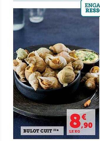 Hyper U Bulot cuit offre