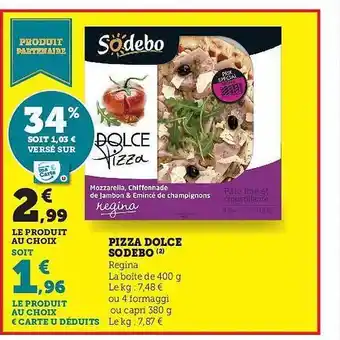 Hyper U Pizza dolce sodebo offre