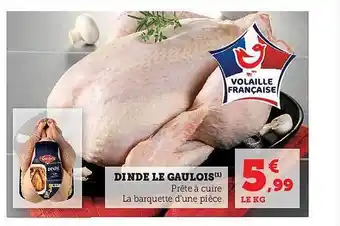 Hyper U Dinde le gaulois offre