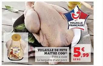 Hyper U Volaille de fête maître coq offre