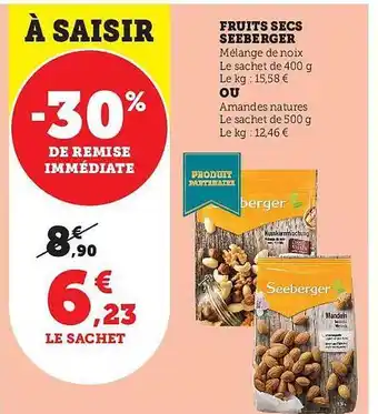 Hyper U Fruits secs seeberger offre