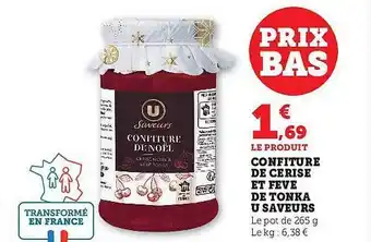 Hyper U Confiture de cerise et fève de tonka u saveurs offre