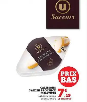 Hyper U Calissons d'aix provence u saveurs offre