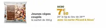 Picard Jeunes cèpes coupés offre