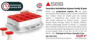 Mathon Yaourtière multi délices express family 12 pots seb offre