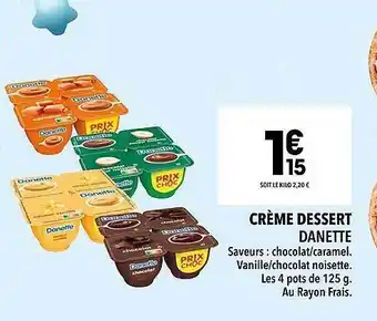 Supeco Crème dessert danette offre